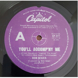 Bob Seger You'll Accomp'ny Me USED VINYL 7INCH 45 RPM SINGLE