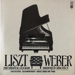 Franz Liszt / Carl Maria von Weber Liszt: Concerto No. 1 In Eb / Weber: Konzertstück In F, Op. 79  • Music Minus One Piano Vinyl LP USED