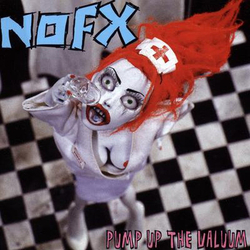 NOFX Pump Up The Valuum Vinyl LP USED