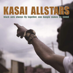 Kasai Allstars Black Ants Always Fly Together, One Bangle Makes No Sound Vinyl LP USED