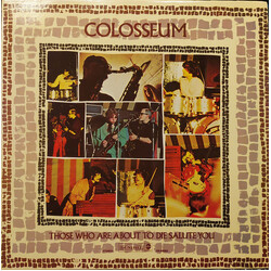 Colosseum Those Who Are About To Die Salute You Vinyl LP USED