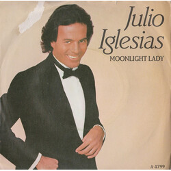 Julio Iglesias Moonlight Lady USED VINYL 7INCH 45 RPM STEREO