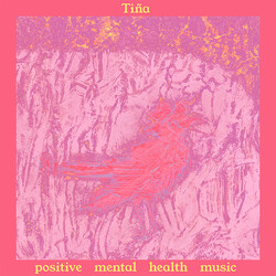Tiña Positive Mental Health Music Vinyl LP USED