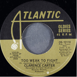 Clarence Carter Too Weak To Fight / Patches USED VINYL 7INCH 45 RPM STEREO