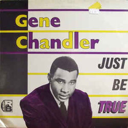 Gene Chandler Just Be True Vinyl LP USED