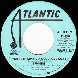 Spinners You're Throwing A Good Love Away USED VINYL 7INCH SINGLE 45 RPM PROMO STEREO MONO