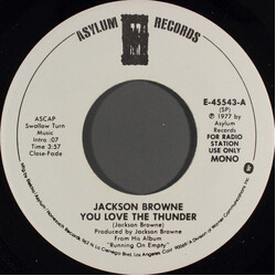 Jackson Browne You Love The Thunder USED VINYL 7INCH 45 RPM PROMO STEREO MONO