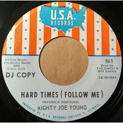 Mighty Joe Young Hard Times (Follow Me) / Ain't Nobody Home USED VINYL 7INCH 45 RPM PROMO