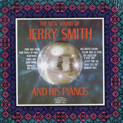 Jerry Smith (4) The New Sound Of Jerry Smith And His Pianos Vinyl LP USED