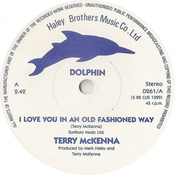 Terry McKenna (2) I Love You In An Old Fashioned Way USED VINYL 7INCH 45 RPM SINGLE STEREO