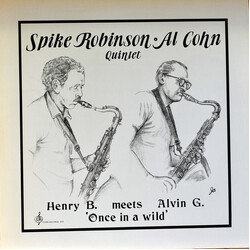 Spike Robinson / Al Cohn Quintet Henry B. Meets Alvin G.  "Once In A Wild" Vinyl LP USED