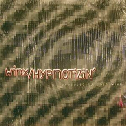 Josh Wink Hypnotizin' USED VINYL 12INCH 33 S RPM
