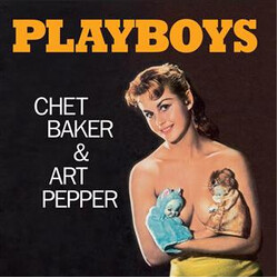 Chet Baker / Art Pepper Playboys Vinyl LP USED