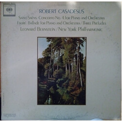 Camille Saint-Saëns / Gabriel Fauré / Robert Casadesus Concerto No. 4 For Piano And Orchestra / Ballade For Piano And Orchestra Vinyl LP USED