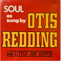 Otis Redding / Little Joe Curtis Soul As Sung By Vinyl LP USED