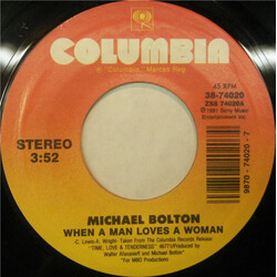 Michael Bolton When A Man Loves A Woman USED VINYL 7INCH 45 RPM STYRENE