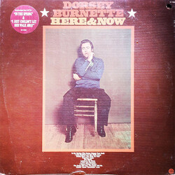 Dorsey Burnette Here & Now Vinyl LP USED