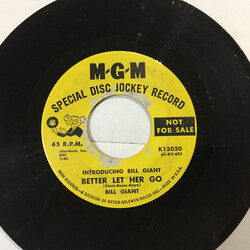 Bill Giant Better Let Her Go USED VINYL 7INCH 45 RPM SINGLE PROMO