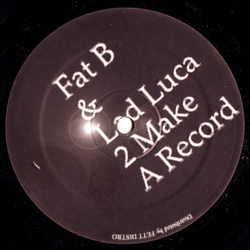 DJ Fett Burger / Luca Lozano 2 Make A Record Vinyl 12" USED