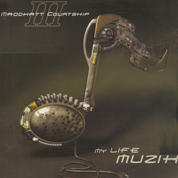 Thee Maddkatt Courtship My Life Muzik Vinyl 12" USED