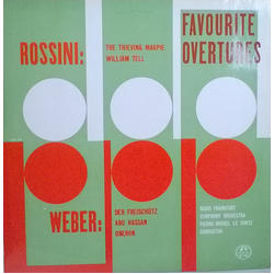 Gioacchino Rossini / Carl Maria von Weber / Radio-Sinfonie-Orchester Frankfurt / Pierre-Michel Le Conte Favourite Overtures Vinyl LP USED