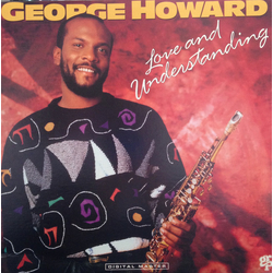 George Howard Love And Understanding Vinyl LP USED