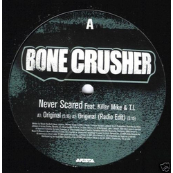 Bone Crusher (2) Never Scared Vinyl 12" USED