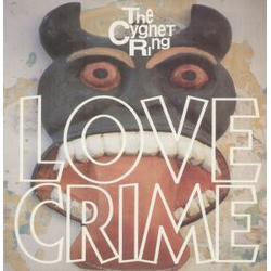 The Cygnet Ring Love Crime Vinyl 12" USED