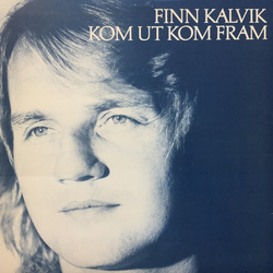 Finn Kalvik Kom Ut Kom Fram Vinyl LP USED