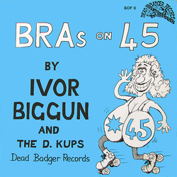 Ivor Biggun Bras On 45 Vinyl 7" USED