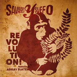 Savages y Suefo / Ashley Slater Revolution! Vinyl 7" USED