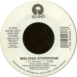 Melissa Etheridge If I Wanted To / Come To My Window USED VINYL 7INCH 45 RPM STEREO