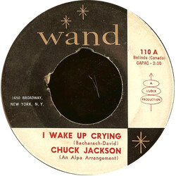 Chuck Jackson I Wake Up Crying USED VINYL 7INCH 45 RPM SINGLE