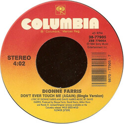 Dionne Farris Don't Ever Touch Me (Again) (Single Version) USED VINYL 7INCH 45 RPM