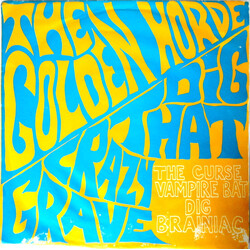 The Golden Horde Dig That Crazy Grave USED VINYL 7INCH 45 RPM EP