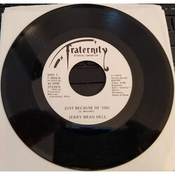 Jerry Bran Dell Just Because Of You / Do It In The Back Seat Vinyl 7" USED