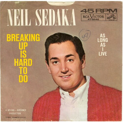 Neil Sedaka Breaking Up Is Hard To Do VINYL 7" USED