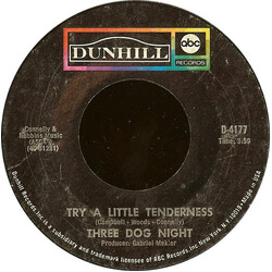 Three Dog Night Try A Little Tenderness USED VINYL 7INCH 45 RPM SINGLE