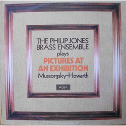 Philip Jones Brass Ensemble / Modest Mussorgsky / Elgar Howarth Pictures At An Exhibition Vinyl LP USED