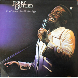 Jerry Butler It All Comes Out In My Song Vinyl LP USED