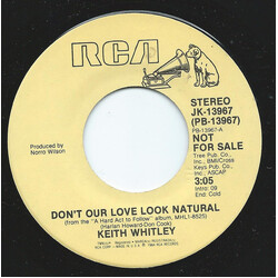 Keith Whitley Don't Our Love Look Natural USED VINYL 7INCH PROMO STEREO