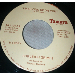 Burleigh Grimes I'm Giving Up On You Vinyl 7" USED