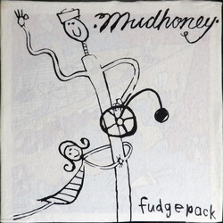 Mudhoney Every Good Boy Deserves Fudge (Fudge Pack) Vinyl LP USED