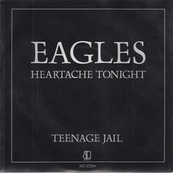 Eagles Heartache Tonight VINYL 7" USED