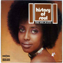 The Soulmates (4) History Of Soul Vinyl LP USED