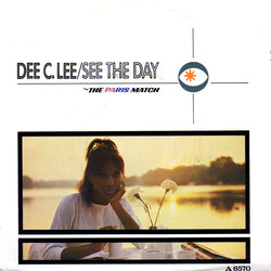 Dee C. Lee See The Day c/w The Paris Match VINYL 7" USED