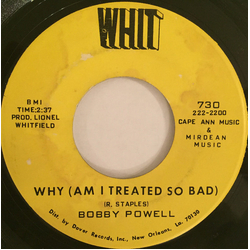 Bobby Powell Why (Am I Treated So Bad) Vinyl 7" USED