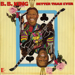 B.B. King Better Than Ever Vinyl LP USED