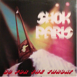 Shok Paris Go For The Throat Vinyl LP USED
