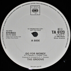 The Groove (7) Do For Money USED VINYL 12INCH 45 RPM SINGLE SIDED PROMO STEREO